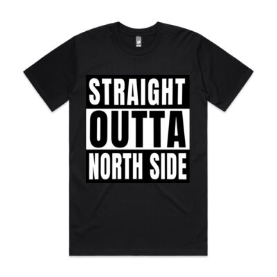 Straight Outta North side Tee - AS Colour / CLASSIC TEE Thumbnail